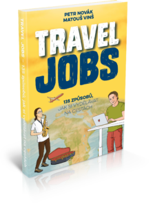 Jak si vydělat peníze na&nbsp;cestování - najdeš v&nbsp;knize Travel Jobs