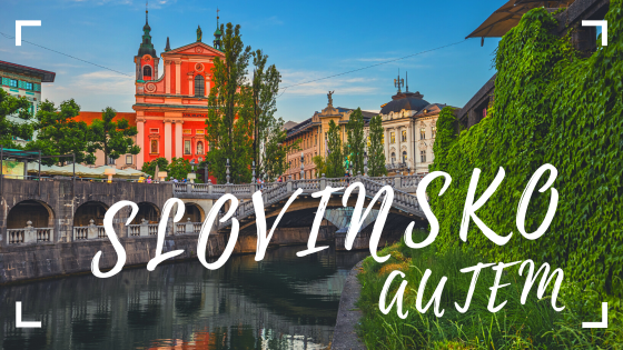 dovolená ve Slovinsku autem